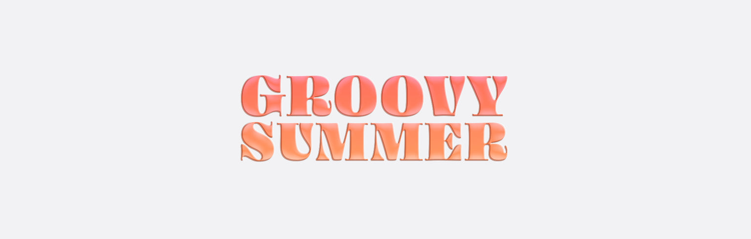 Groovy Summer