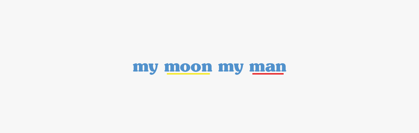 My Moon My Man