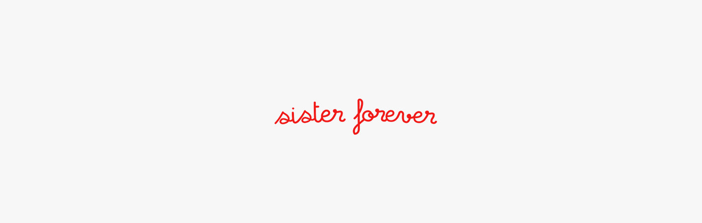 Sister Forever